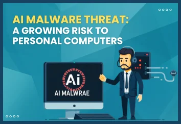 AI Malware Threat: A Growing Risk to Personal Computers